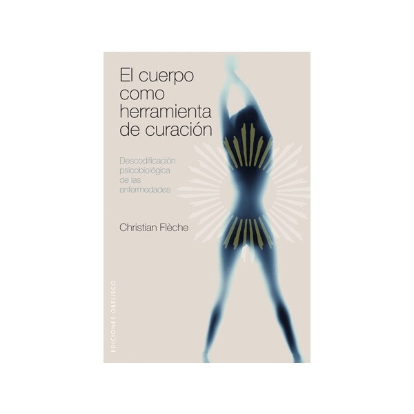 El Cuerpo Como Herramienta de Curación