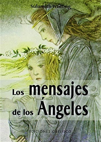 Los Mensajes de los ángeles (Libro+Cartas)