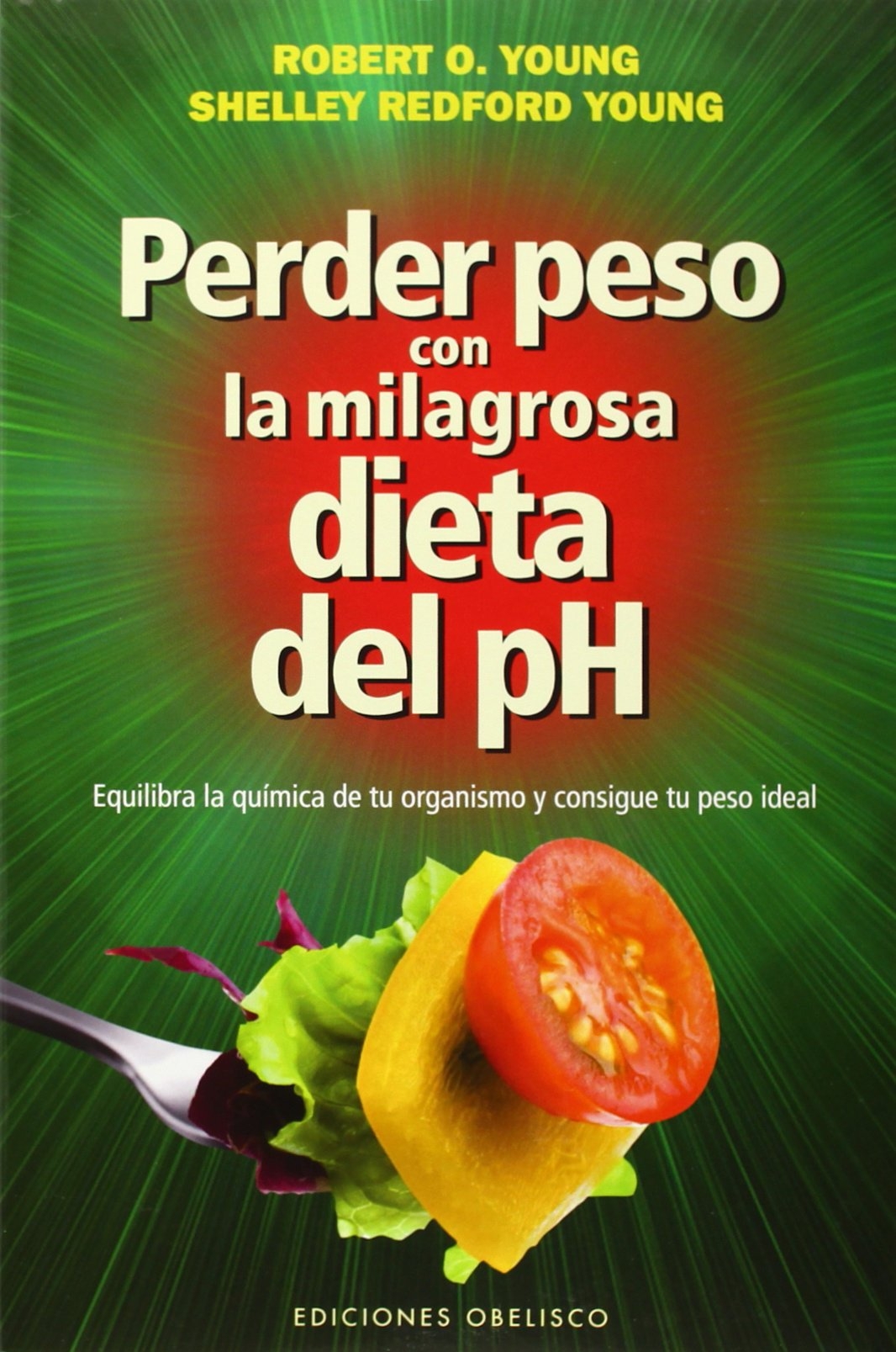 Libro: Perder Peso Com la Milagrosa Dieta del Ph