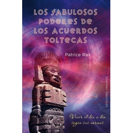 Libro los Fabulosos Poderes de los Acuerdos Toltecas